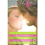 Fireworks: Four Summer Stories