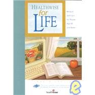 Healthwise for Life: Medical Self-Care for People Age 50 and Better