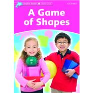 Dolphin Readers Starter Level: 175-Word Vocabulary A Game of Shapes