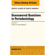 Unanswered Questions in Periodontology
