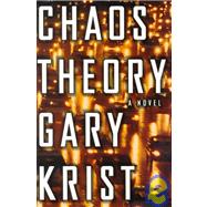 Chaos Theory : A Novel