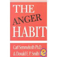 The Anger Habit