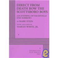 Direct from Death Row The Scottsboro Boys - Acting Edition