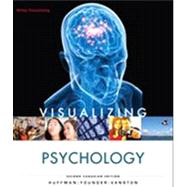Visualizing Psychology, Second Canadian Edition