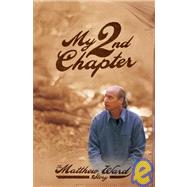 My Second Chapter The Matthew Ward Story,9781400070800