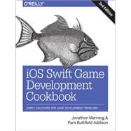 iOS Swift Game Development Cookbook