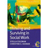 Thriving And Surviving in Social Work