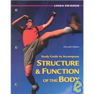 Study Guide to Accompany Structure and Function of the Body