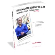The Smarter Science of Slim: What the Actual Experts Have Proven About Weight Loss, Health, and Fitness