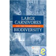 Large Carnivores And The Conservation Of Biodiversity