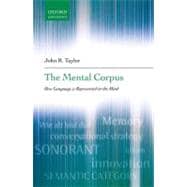 The Mental Corpus How Language is Represented in the Mind,9780199290802