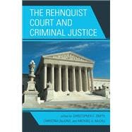 The Rehnquist Court and Criminal Justice