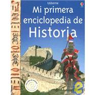Mi Primera Enciclopedia de Historia : Con Links de Internet