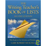 The Writing Teacher's Book of Lists with Ready-to-Use Activities and Worksheets