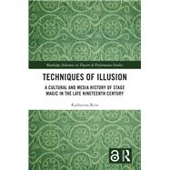 Techniques of Illusion