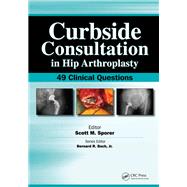 Curbside Consultation in Hip Arthroplasty