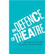 In Defence of Theatre