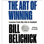 The Art of Winning Lessons from My Life in Football