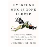 Everyone Who Is Gone Is Here