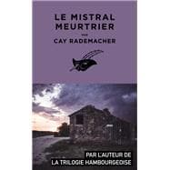 Le Mistral meurtrier