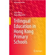 Trilingual Education in Hong Kong Primary Schools