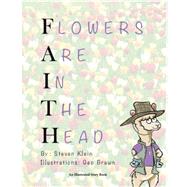 Flowers Are In The Head
