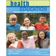 Health Education : Elementary and Middle School Applications