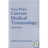 Vera Pyle's Current Medical Terminology