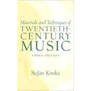 Materials and Techniques of Twentieth-Century Music