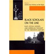 Black Scholars on the Line