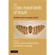The Crato Fossil Beds of Brazil: Window into an Ancient World