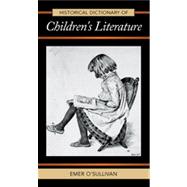 Historical Dictionary of Children's Literature