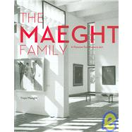 The Maeght Family A Passion for Modern Art