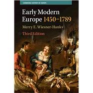 Early Modern Europe, 1450–1789