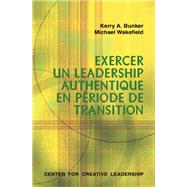 Leading With Authenticity in Times of Transition (French Canadian)