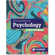 Introduction to Psychology Guided Notebook