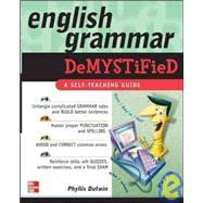 English Grammar Demystified A Self Teaching Guide