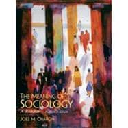 Meaning of Sociology, The: A Reader
