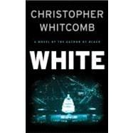 White A Novel