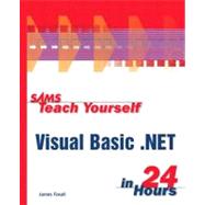Sams Teach Yourself Visual Basic.Net in 24 Hours