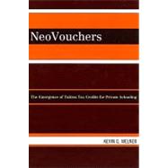 NeoVouchers The Emergence of Tuition Tax Credits for Private Schooling