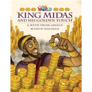 Our World Readers: King Midas and His Golden Touch American English