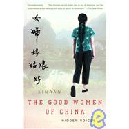 The Good Women of China Hidden Voices