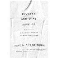 Stories Are What Save Us