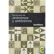 Diccionario De Sinonimos Y Antonimos/dictionary of Synonyms And Antonyms