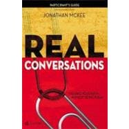 Real Conversations Participant's Guide: Sharing Your Faith without Being Pushy: Includes a Leader's Guide
