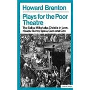 Plays for the Poor Theatre : Five Short Plays
