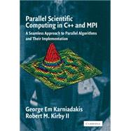 Parallel Scientific Computing in C++ and MPI: A Seamless Approach to Parallel Algorithms and their Implementation