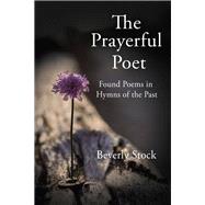 The Prayerful Poet