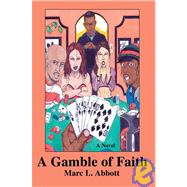 A Gamble Of Faith